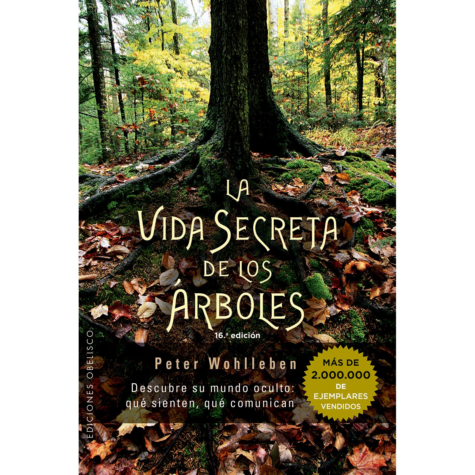 La Vida Secreta de los Peter Wohllben