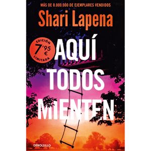 Aquí todos mienten Shari Lapena