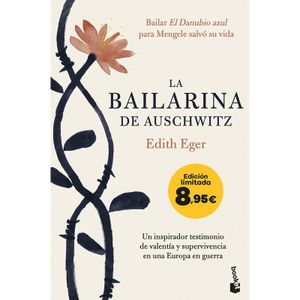 La bailarina de Auschwitz Edith Eger